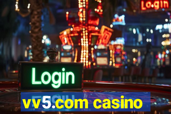 vv5.com casino